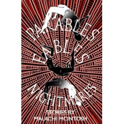 Parables, Fables, Nightmares