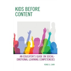 Kids Before Content: An Educator’s Guide on Social-Emotional Learning Competencies