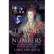 The Tudors by Numbers: The Stories and Statistics Behind England's Most Infamous Royal Dynasty