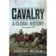 Cavalry: A Global History