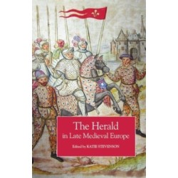 The Herald in Late Medieval Europe