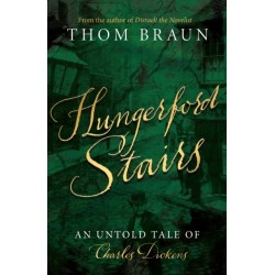 Hungerford Stairs: An Untold Tale of Charles Dickens