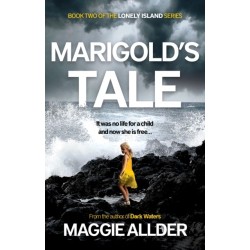 Marigold’s Tale: Book 2 of the Lonely Island Series