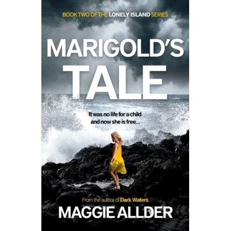 Marigold’s Tale: Book 2 of the Lonely Island Series