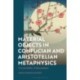Material Objects in Confucian and Aristotelian Metaphysics: The Inevitability of Hylomorphism
