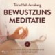 Scandinavische meditatie en ontspanning -4 - Bewustzijnsmeditatie