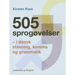 505 sprogøvelser - i dansk stavning, komma og grammatik