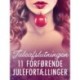 Juleafslutningen - 11 forførende julefortællinger