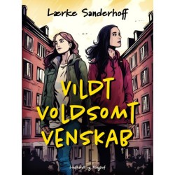 Vildt voldsomt venskab