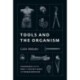 Tools and the Organism: Technology and the Body in Ancient Greek and Roman Medicine