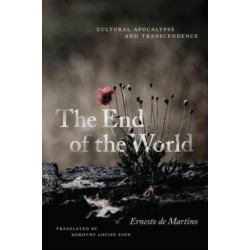 The End of the World: Cultural Apocalypse and Transcendence
