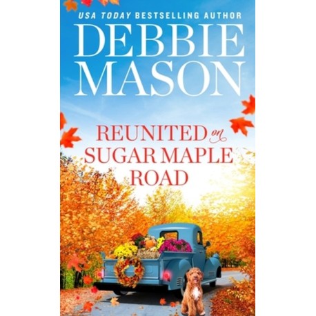 Reunited on Sugar Maple Road