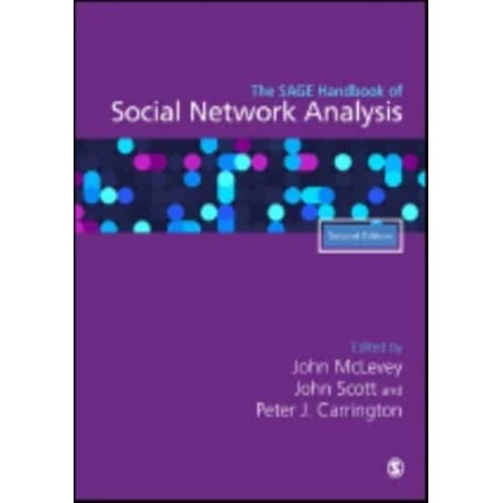 The Sage Handbook of Social Network Analysis