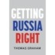 Getting Russia Right