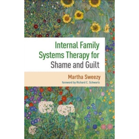 Internal Family Systems Therapy for Shame and Guilt