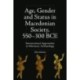 Age, Gender and Status in Macedonian Society, 550-300 BCE: Intersectional Approaches to Mortuary Archaeology