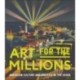Art for the Millions: American Culture and Politics in the 1930s