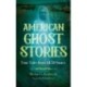 American Ghost Stories: True Tales from All 50 States