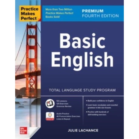 Practice Makes Perfect: Basic English, Premium Fourth Edition
