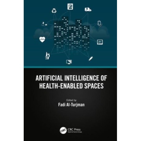Artificial Intelligence of Health-Enabled Spaces