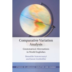 Comparative Variation Analysis: Grammatical Alternations in World Englishes