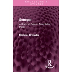 Senegal: A Study of French Assimilation Policy