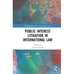 Public Interest Litigation in International Law