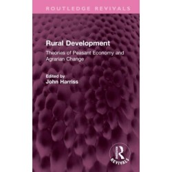 Rural Development: Theories of Peasant Economy and Agrarian Change