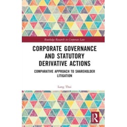 Corporate Governance and Statutory Derivative Actions: Comparative Approach to Shareholder Litigation
