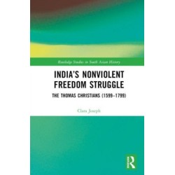 India’s Nonviolent Freedom Struggle: The Thomas Christians (1599–1799)