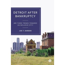 Detroit after Bankruptcy: Are There Trends towards an Inclusive City?