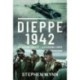 Dieppe   1942: Operation Jubilee   A Learning Curve