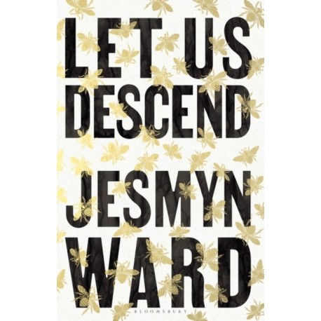 Let Us Descend: An Oprah's Book Club Pick