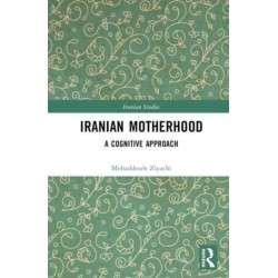 Iranian Motherhood: A Cognitive Approach