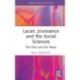 Lacan, Jouissance, and the Social Sciences: The One and the Many