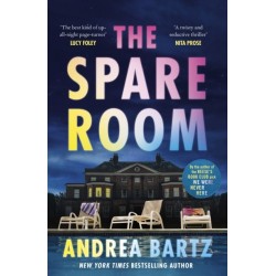 The Spare Room: The gripping and addictive thriller from the author of We Were Never Here