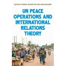 United Nations Peace Operations and International Relations Theory