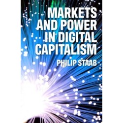 Markets and Power in Digital Capitalism