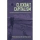 Clickbait Capitalism: Economies of Desire in the Twenty-First Century