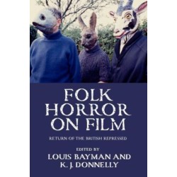 Folk Horror on Film: Return of the British Repressed