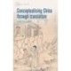 Conceptualising China Through Translation