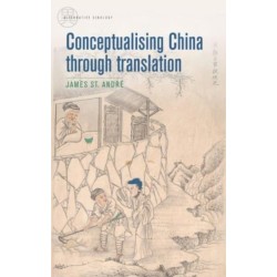 Conceptualising China Through Translation
