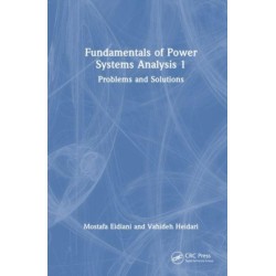 Fundamentals of Power Systems Analysis 1: Problems and Solutions
