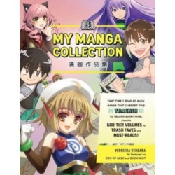 My Manga Collection: That Time I Read So Much Manga That I Needed This Tracker to Record Everything, from the God-Tier Volumes to Trash Faves and Must-Reads!