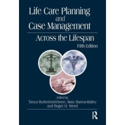 Life Care Planning and Case Management Across the Lifespan