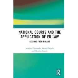 National Courts and the Application of EU Law: Lessons from Poland