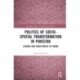 Politics of Socio-Spatial Transformation in Pakistan: Leaders and Constituents in Punjab
