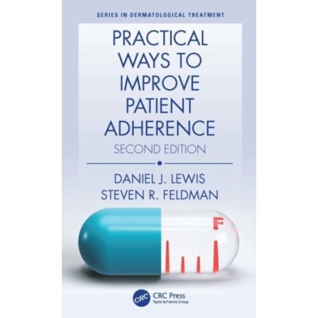 Practical Ways to Improve Patient Adherence