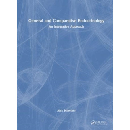 General and Comparative Endocrinology: An Integrative Approach