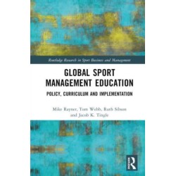 Global Sport Management Education: Policy, Curriculum and Implementation